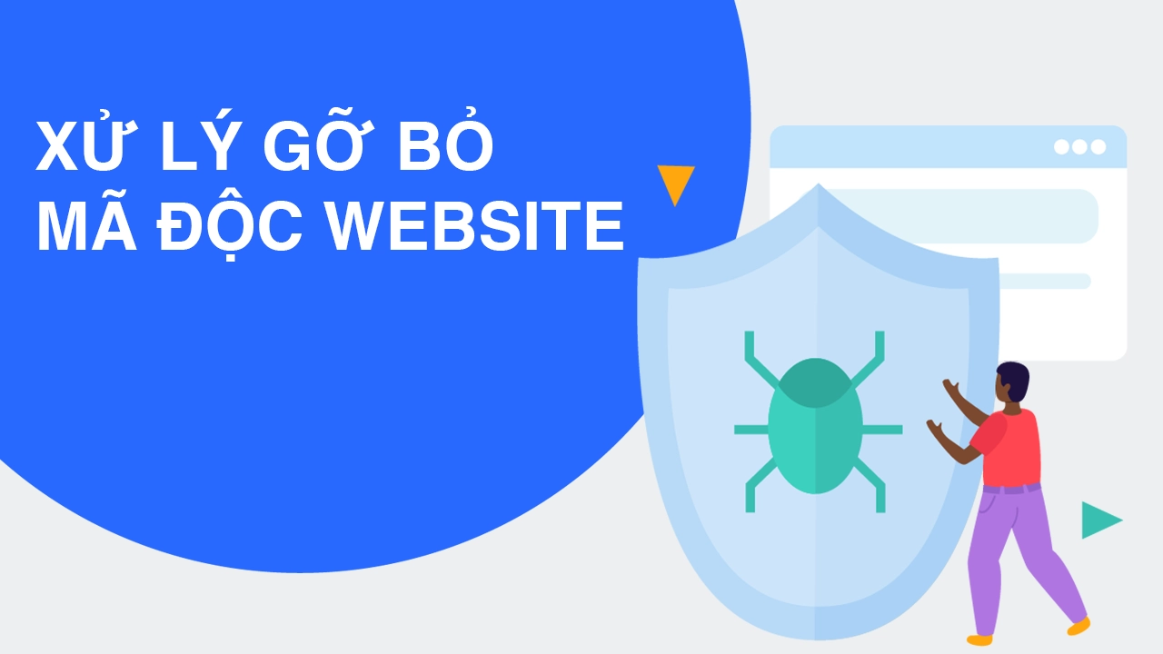 Lê Phúc chuyên xử lý các loại mã độc cho website