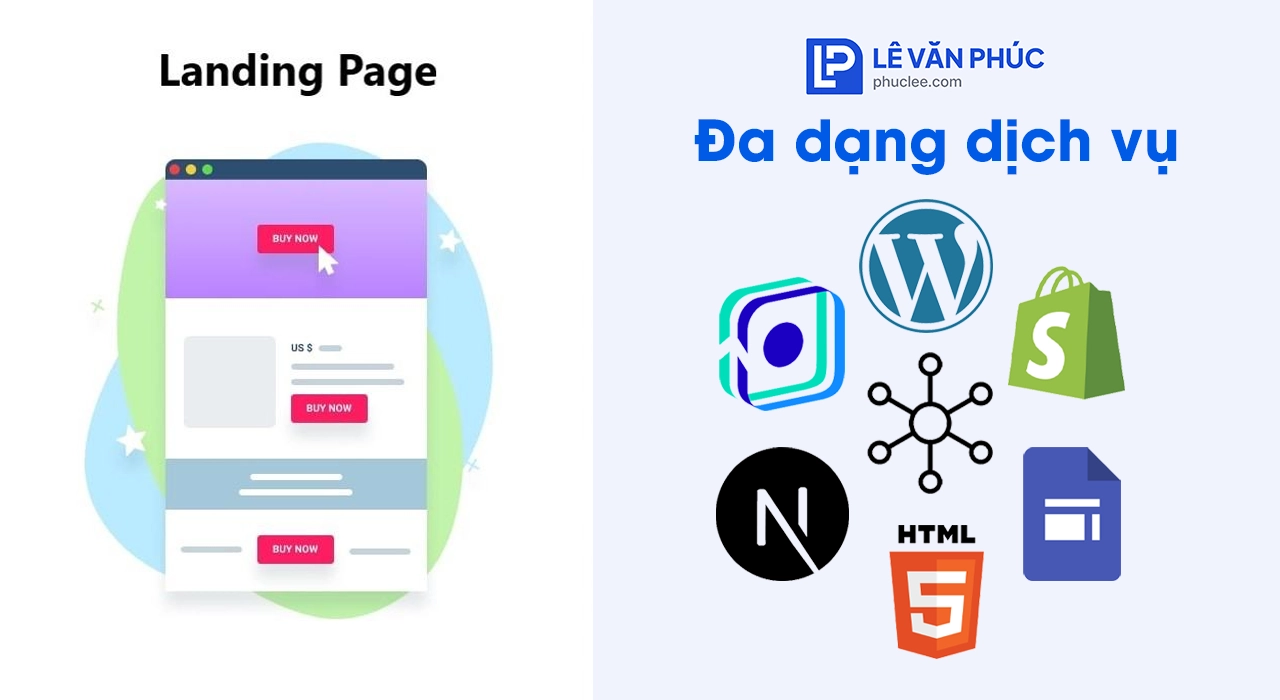 Dịch vụ thiết kế Landing Page chuyên nghiệp, tốc độ cao 7 Đa dạng dịch vụ thiết kế Landing Page chuẩn SEO với 6 nền tảng linh hoạt tại phuclee.com.