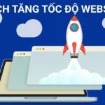 15 cách tăng tốc độ website hiệu quả nhất 2026