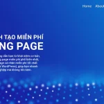 Hướng dẫn tạo landing page miễn phí chi tiết từ A-Z 2026