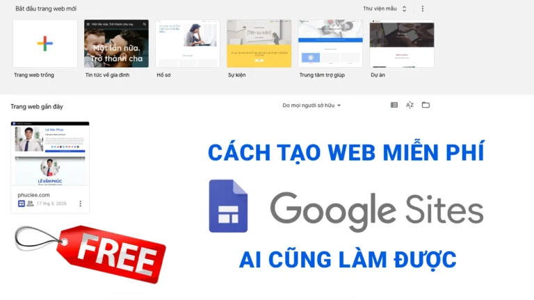 Hướng dẫn tạo website miễn phí với Google Sites cho người mới