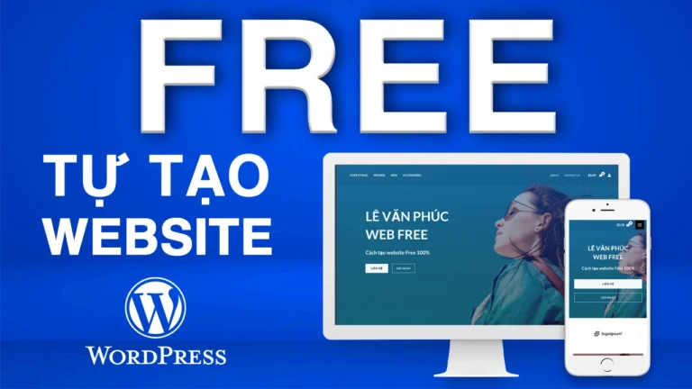 Tạo website WordPress miễn phí từ A đến Z (2026)