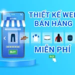 Nền tảng thiết kế website bán hàng miễn phí tốt nhất 2026